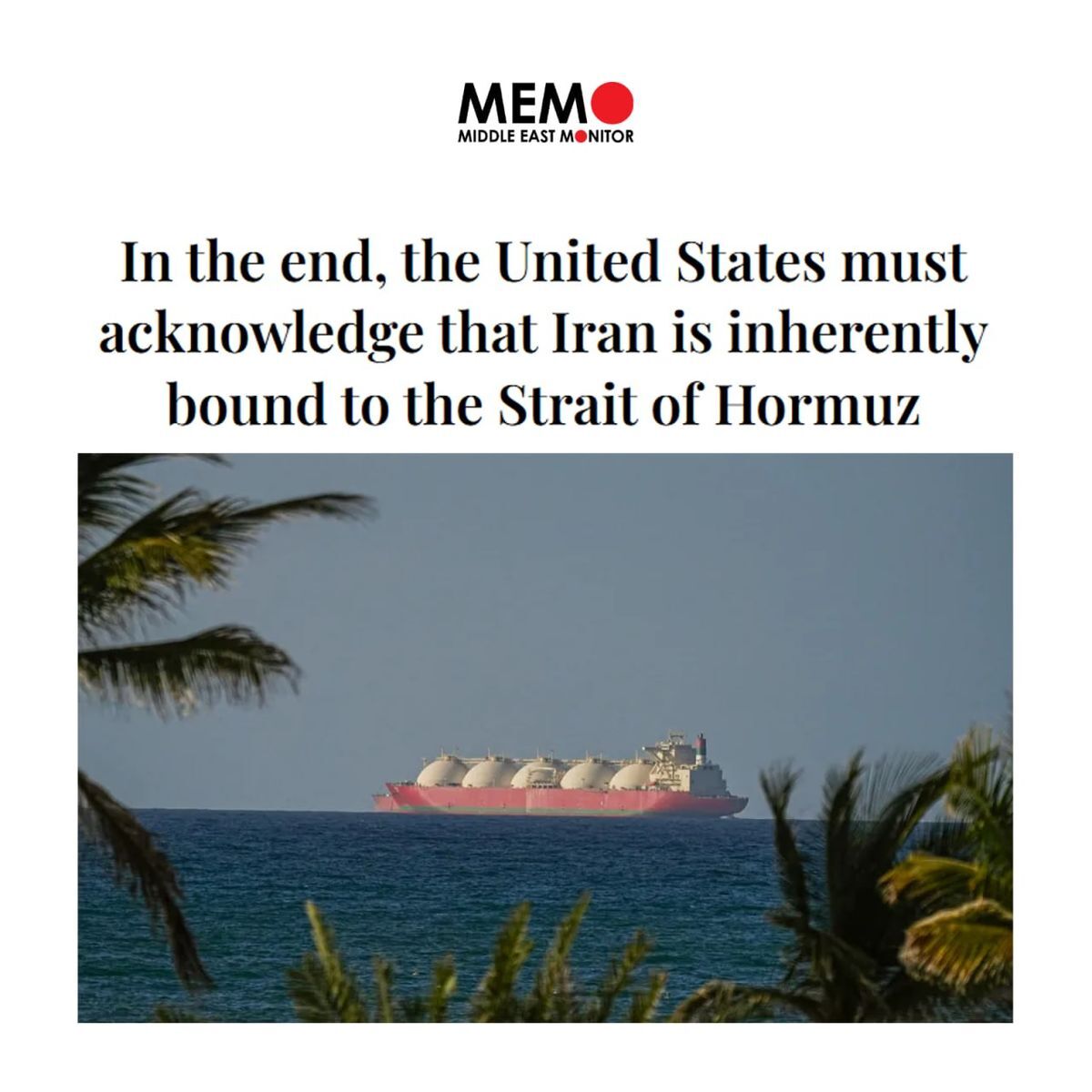 تذکر میدل ایست مانیتور به ترامپ/ واقعیت را درمورد قدرت ایران در تنگه هرمز بپذیرید